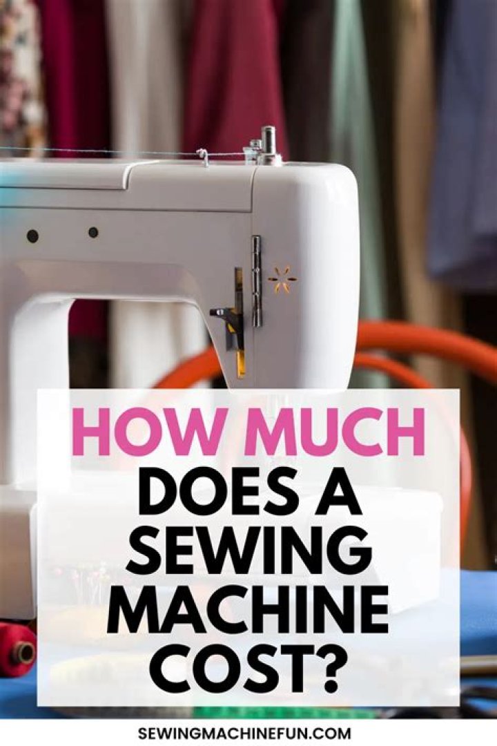 How much is a sewing machine cost