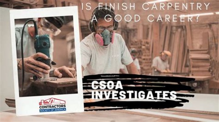 Is finish carpentry a good career