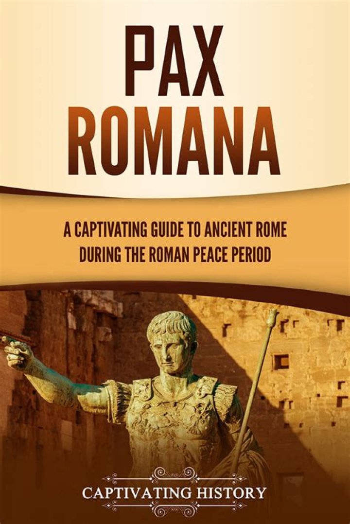 Who put the PAX in Pax Romana